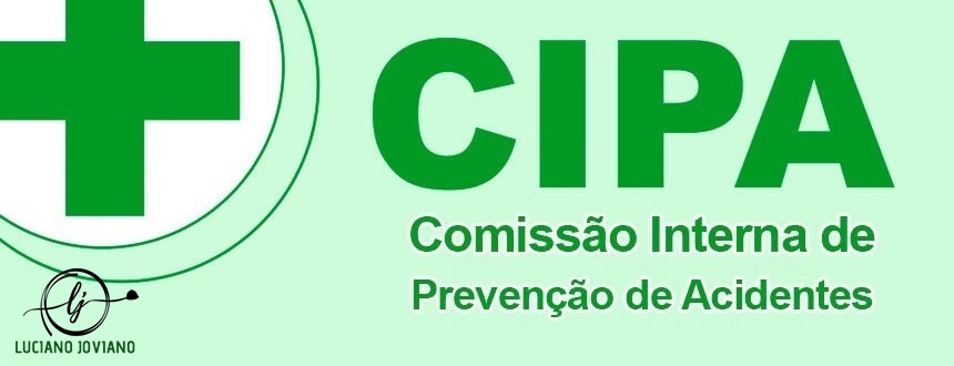 NR 05 CIPA - COMISSÃO INTERNA DE PREVENÇÃO DE ACIDENTES